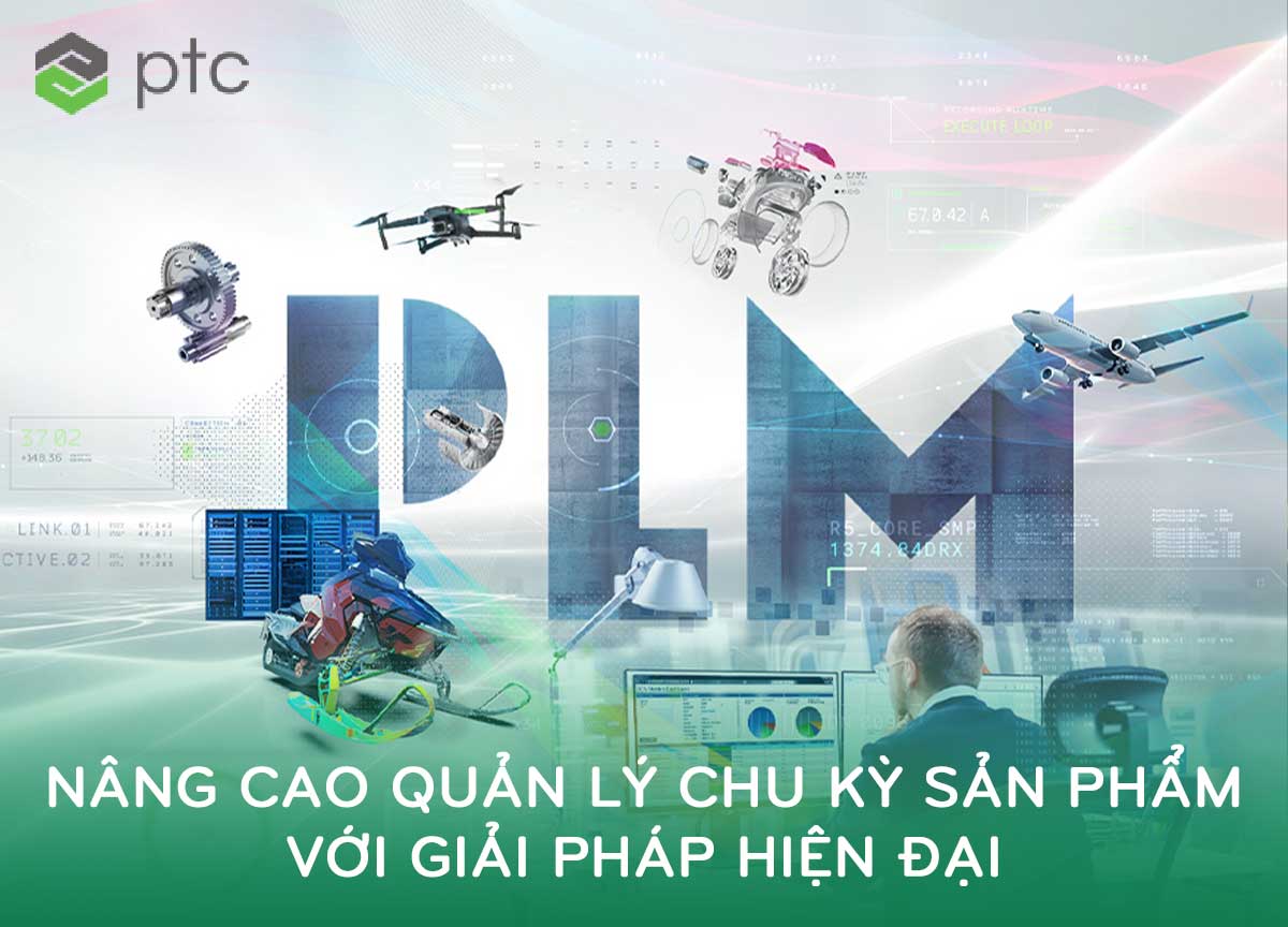 Windchill 13x PLM: Nâng Cao Quản lý Chu kỳ Sản phẩm với Giải pháp Hiện đại